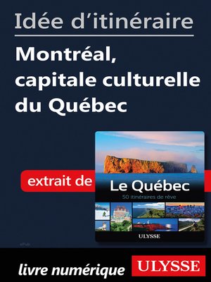 cover image of Idée d'itinéraire--Montréal, capitale culturelle du Québec
